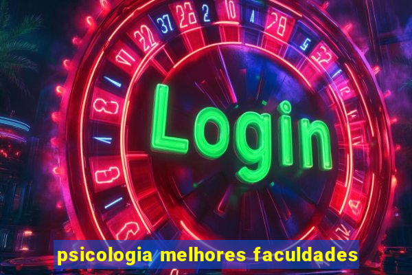 psicologia melhores faculdades