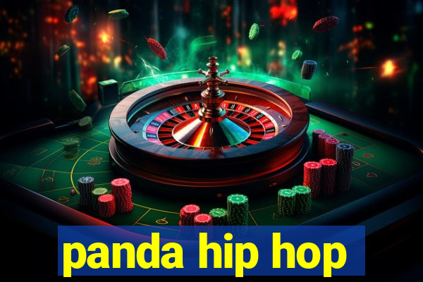 panda hip hop