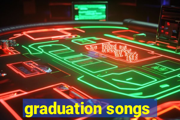 graduation songs