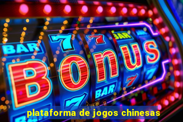 plataforma de jogos chinesas