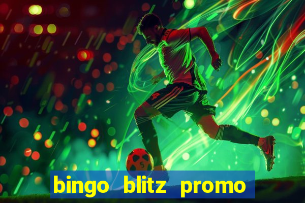 bingo blitz promo code 2023