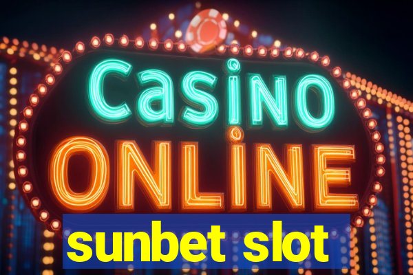 sunbet slot