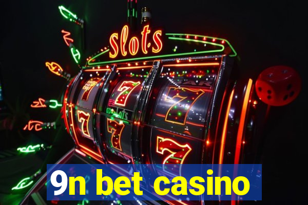 9n bet casino