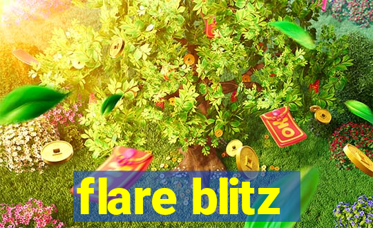 flare blitz