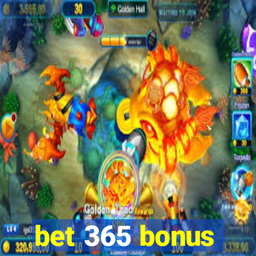 bet 365 bonus