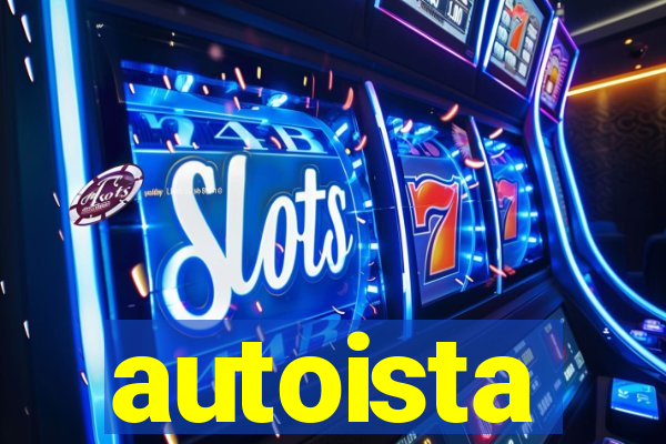 autoista