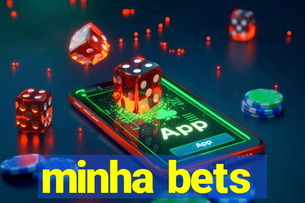 minha bets