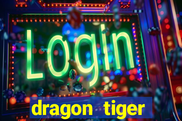 dragon tiger baccarat slot