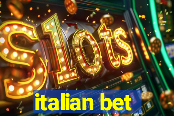 italian bet