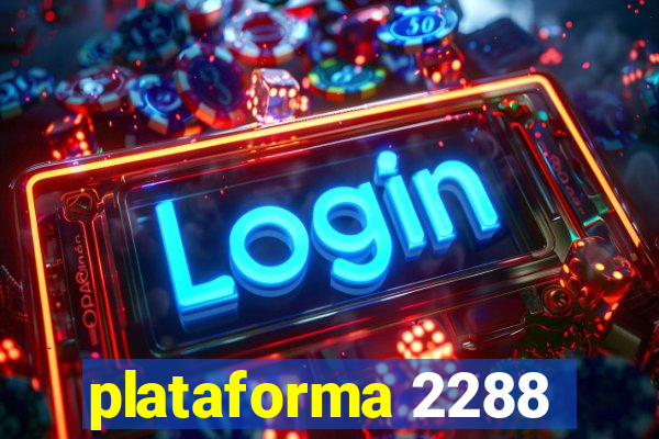 plataforma 2288