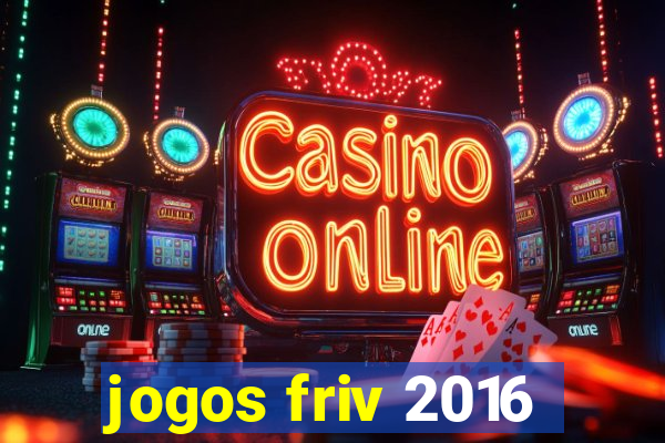 jogos friv 2016