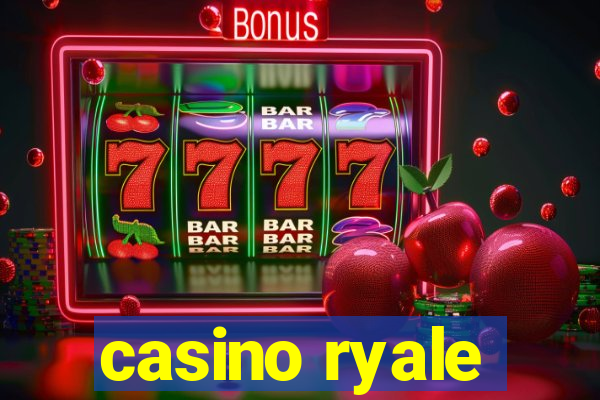 casino ryale