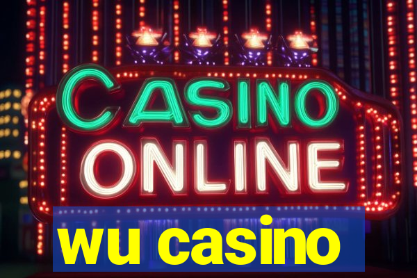 wu casino