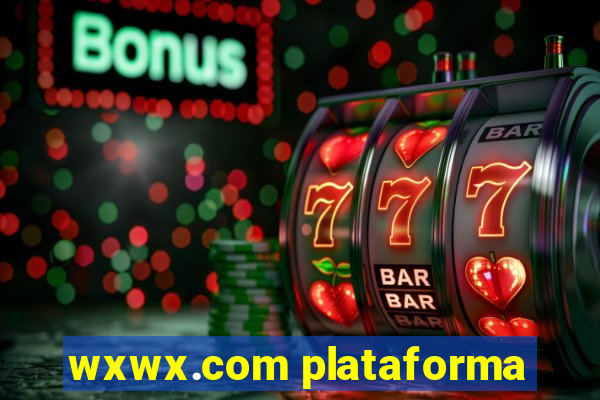 wxwx.com plataforma