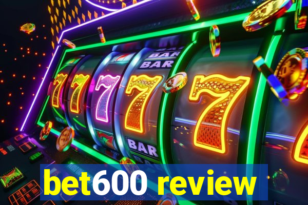 bet600 review