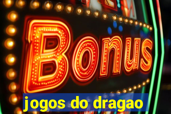 jogos do dragao