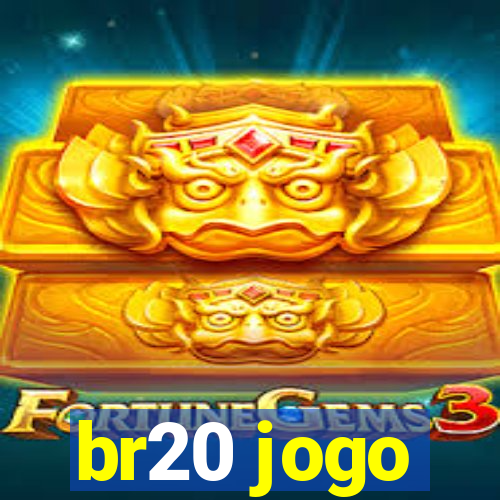 br20 jogo