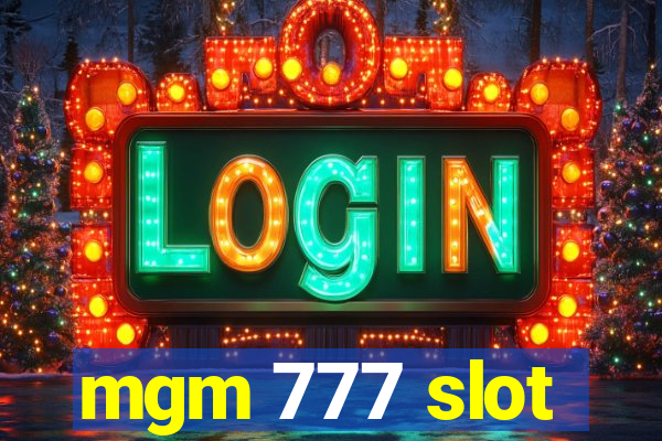 mgm 777 slot