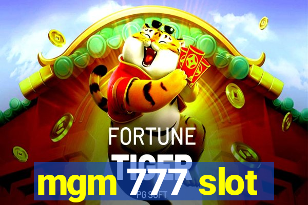 mgm 777 slot