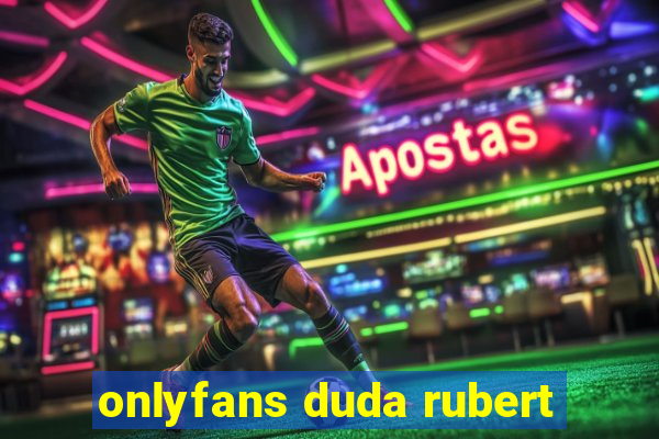 onlyfans duda rubert