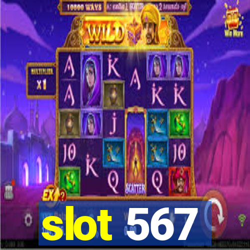 slot 567