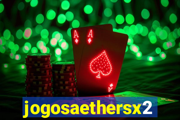 jogosaethersx2