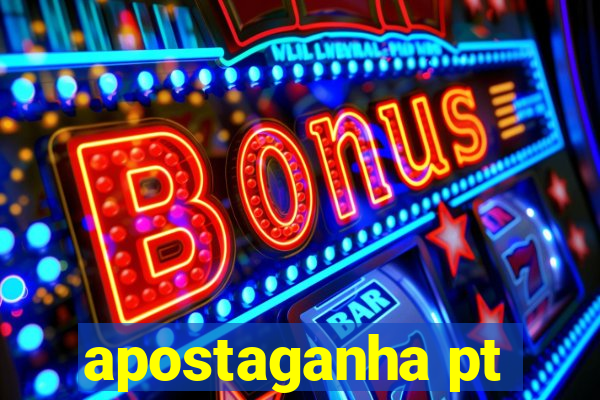 apostaganha pt