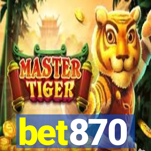 bet870