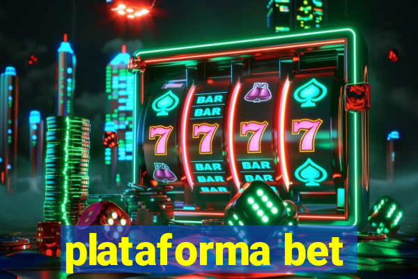 plataforma bet