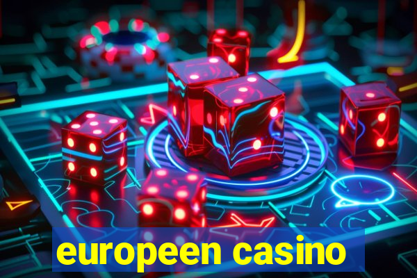 europeen casino