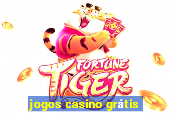 jogos casino grátis