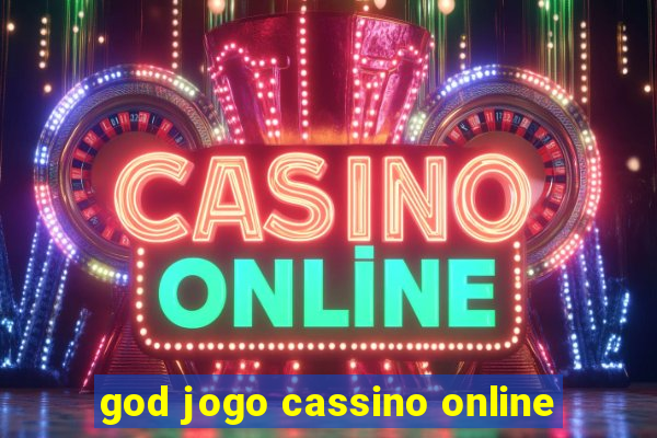 god jogo cassino online