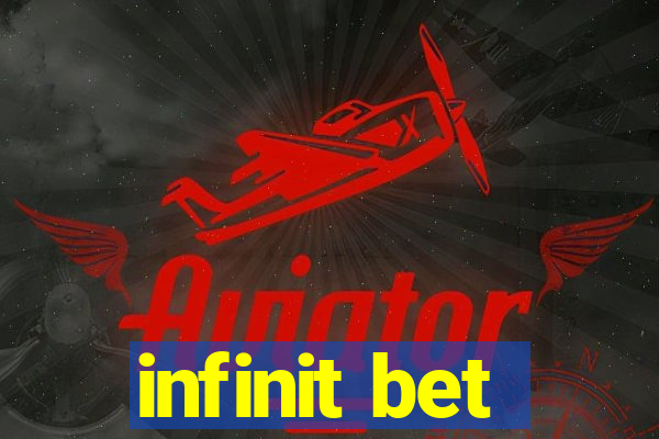 infinit bet