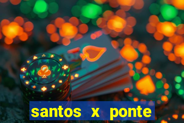 santos x ponte preta palpite