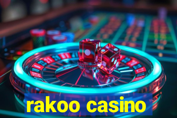 rakoo casino