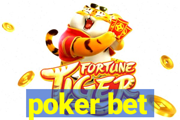 poker bet