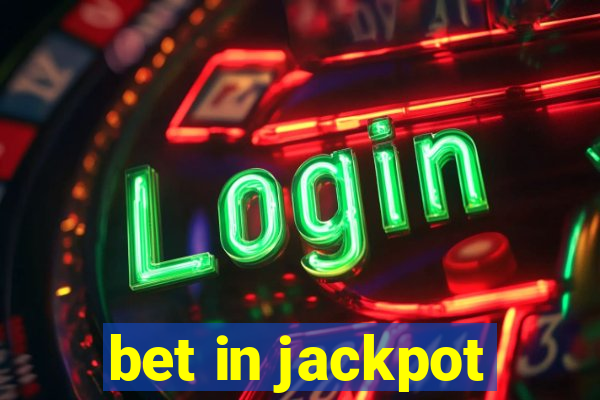 bet in jackpot