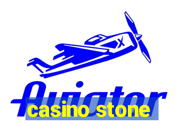 casino stone