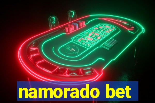 namorado bet