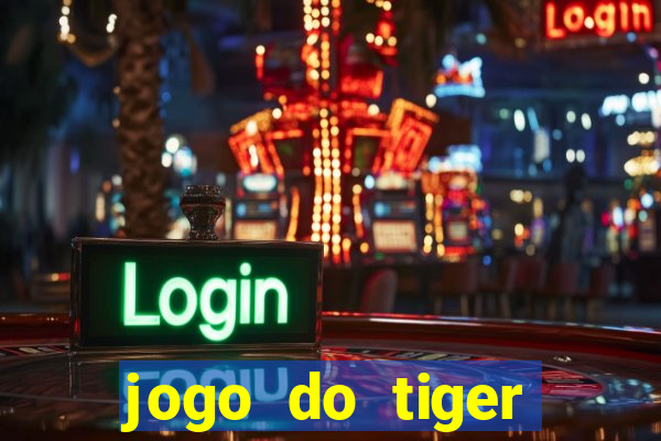 jogo do tiger fortune demo