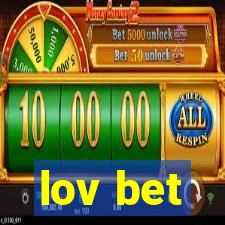 lov bet