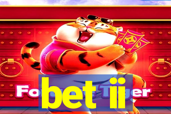 bet ii