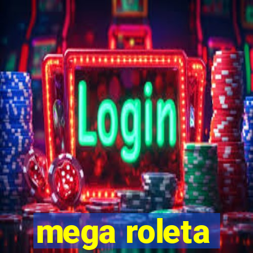 mega roleta