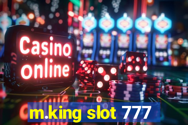 m.king slot 777