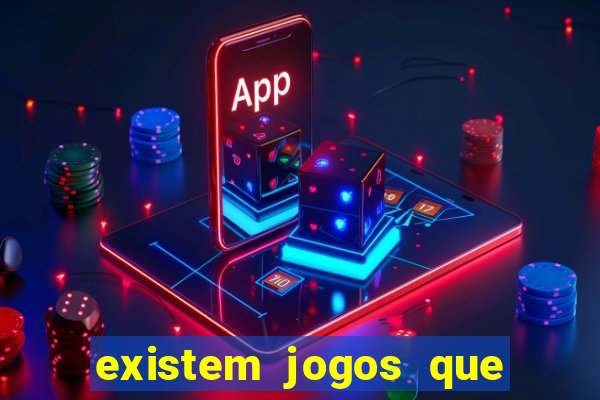 existem jogos que dao dinheiro