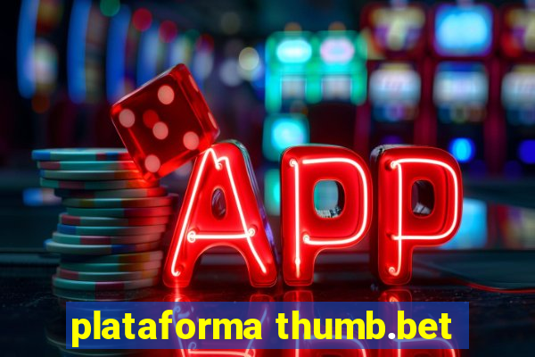 plataforma thumb.bet