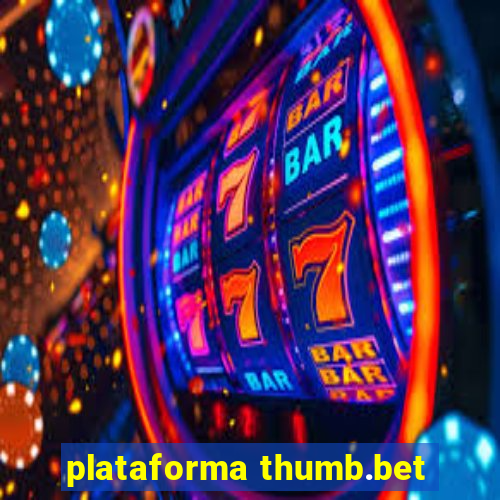 plataforma thumb.bet