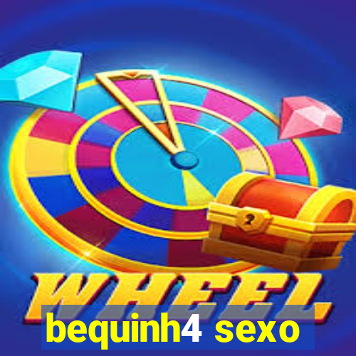 bequinh4 sexo