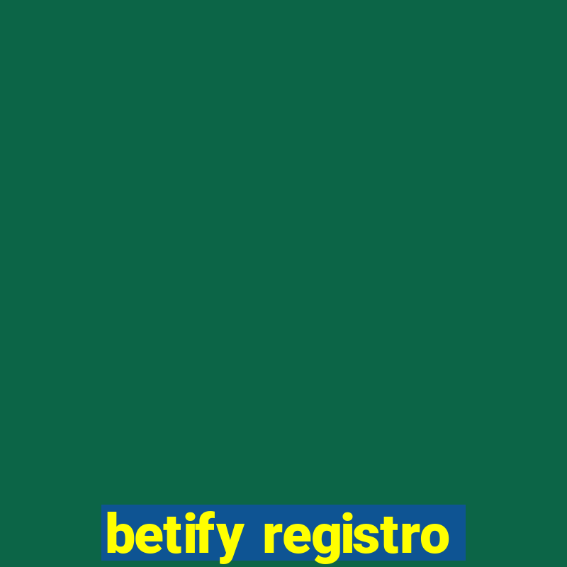 betify registro