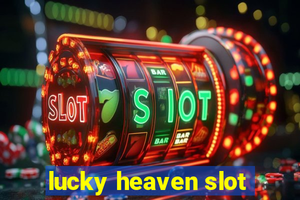 lucky heaven slot